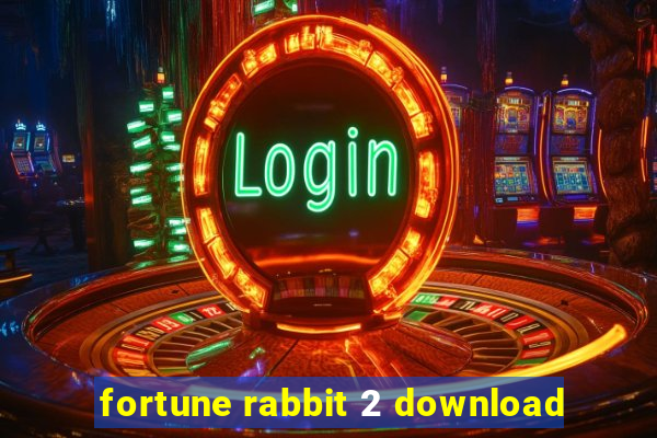 fortune rabbit 2 download